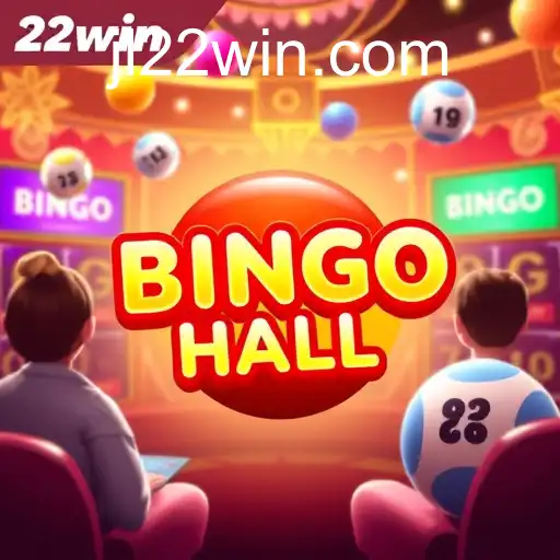 Exploring the Exciting World of 'Bingo Hall' on 22win